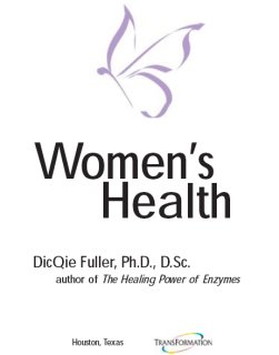Women's Health, by Dr. DicQie Fuller-Looney